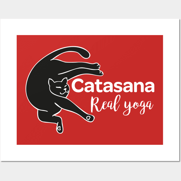 Cat in Catasana pose and REAL YOGA sign Wall Art by leyaelena